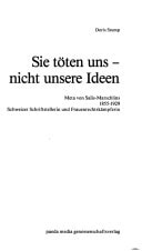 Sie töten uns, nicht unsere Ideen: Meta von Salis-Marschlins, 1855-1929, Schweizer Schriftstellerin und Frauenrechtskämpferin (German Edition)