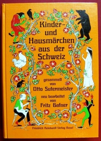 Kinder- und Hausmärchen aus der Schweiz