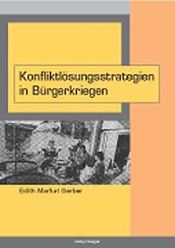 Konfliktlösungsstrategien in Bürgerkriegen