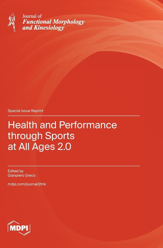 Health and Performance Through Sports at All Ages 2.0