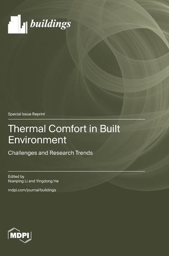 Thermal Comfort in Built Environment Challenges and Research Trends