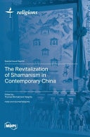 The Revitalization of Shamanism in Contemporary China