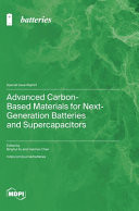 Advanced Carbon-Based Materials for Next-Generation Batteries and Supercapacitors