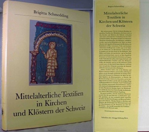 Mittelalterliche Textilien in Kirchen und Klöstern der Schweiz Katalog