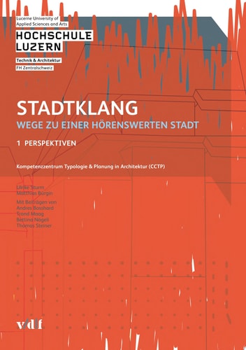 Stadtklang – Wege zu einer hörenswerten Stadt Band 1: Perspektiven