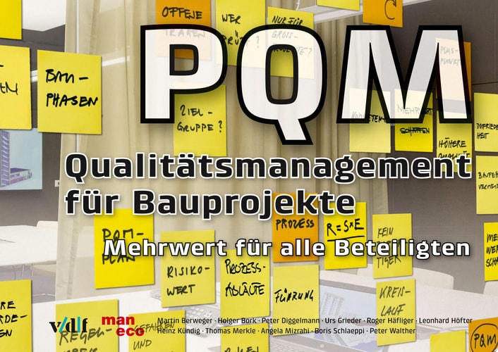 PQM – Qualitätsmanagement für Bauprojekte Mehrwert für alle Beteiligten