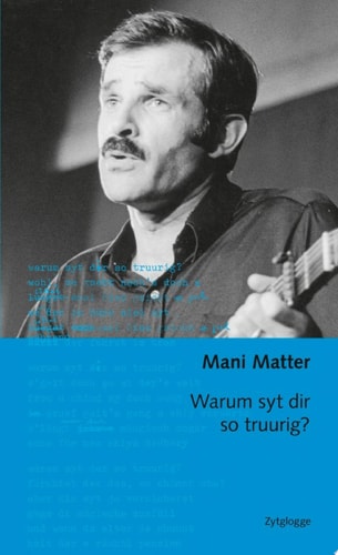 Warum syt dir so truurig? Berndeutsche Chansons Band 2