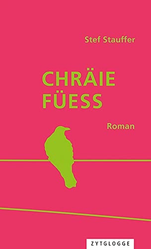 Chräiefüess Roman