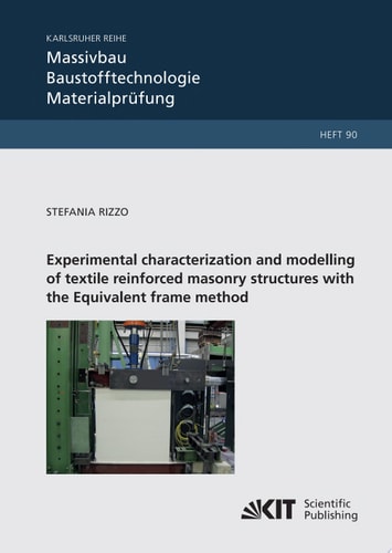 Experimental characterization and modelling of textile reinforced masonry structures with the Equivalent frame method