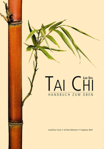Tai Chi Lee Stil Handbuch zum Üben