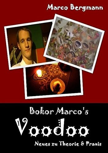 Bokor Marco's Voodoo - Neues zu Theorie & Praxis