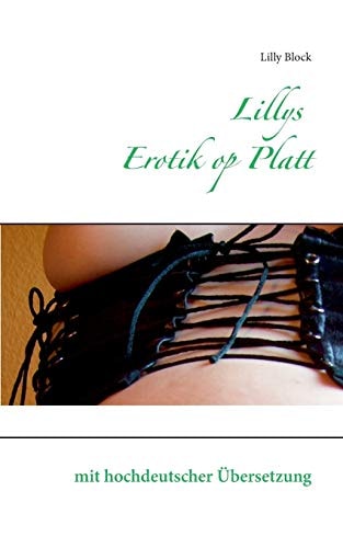 Lillys Erotik op Platt mit hochdeutscher Übersetzung