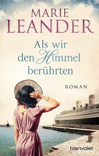 Als wir den Himmel berührten Roman