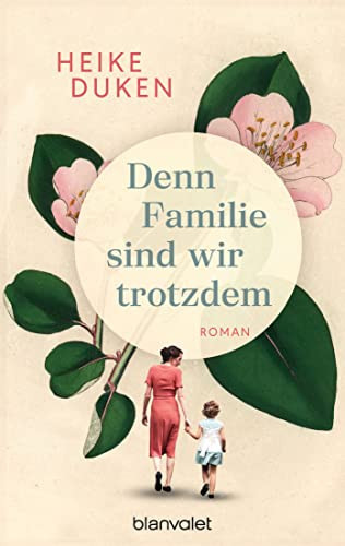 Denn Familie sind wir trotzdem Roman