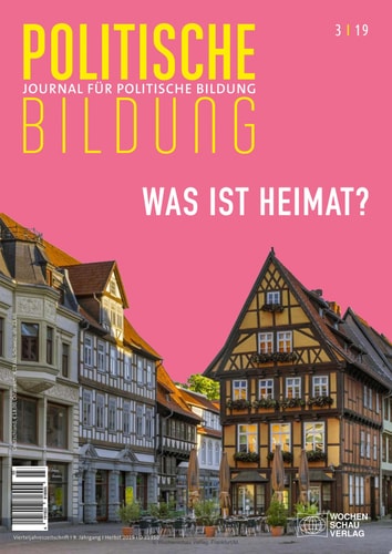 Was ist Heimat? Journal für politische Bildung 3/2019