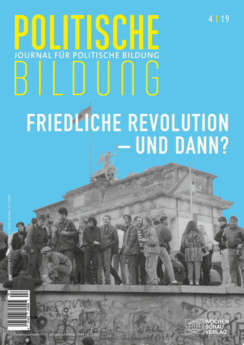 Friedliche Revolution … und dann? Journal für politische Bildung 4/2019