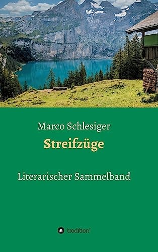 Streifzüge Literarischer Sammelband
