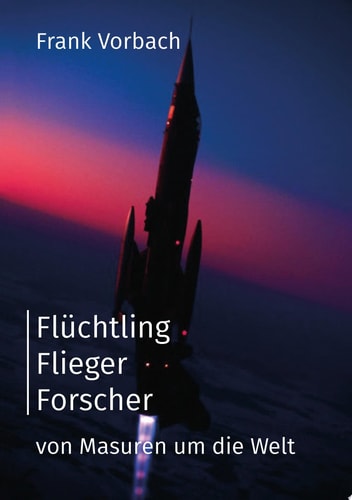 Flüchtling Flieger Forscher Von Masuren um die Welt