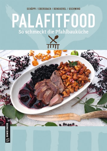 PalaFitFood So schmeckt die Pfahlbauküche