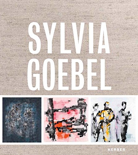 Sylvia Goebel: 47 Paintings