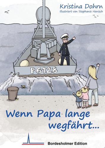 Wenn Papa lange wegfährt...