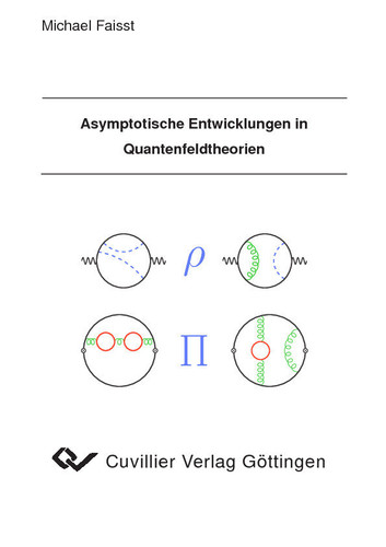 Asymptotische Entwicklungen in Quantenfeldtheorien
