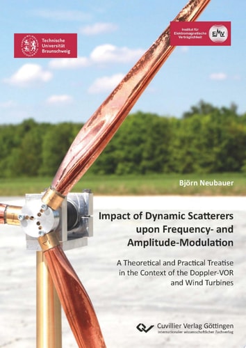 Impact of Dynamic Scatterers upon Frequency- and Amplitude-Modulation A Theoretical and Practical Treatise in the Context of the Doppler-VOR and Wind Turbines