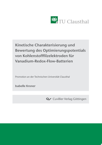 Kinetische Charakterisierung und Bewertung des Optimierungspotentials von Kohlenstofffilzelektroden für Vanadium-Redox-Flow-Batterien
