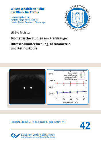 Biometrische Studien am Pferdeauge Ultraschalluntersuchung, Keratometrie und Retinoskopie