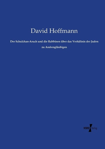 Der Schulchan-Aruch und die Rabbinen über das Verhältnis der Juden zu Andersgläubigen