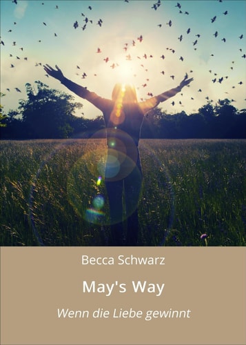 May's Way - Wenn die Liebe gewinnt