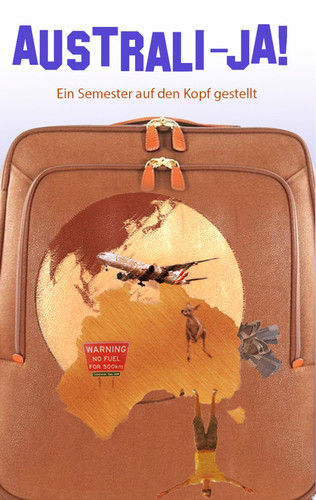 Australi-JA! Ein Semester auf den Kopf gestellt