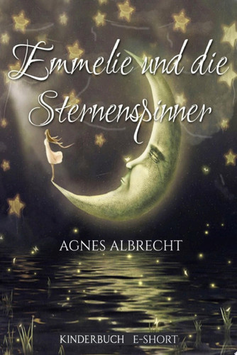 Emmelie und die Sternenspinner