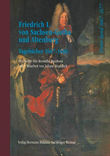 Die Tagebücher 1667 - 1686 Tagebücher 1667 - 1686 : Kommentar und Register