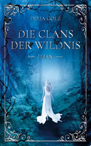Die Clans der Wildnis Elian