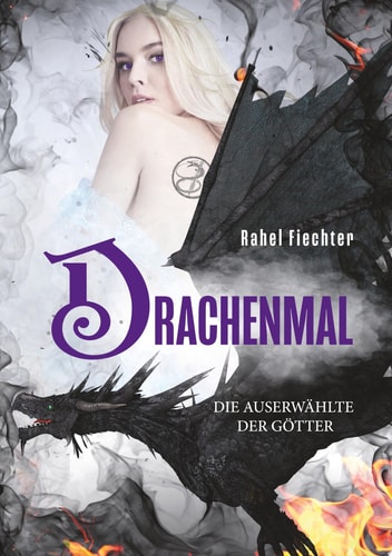 Drachenmal Die Auserwählte der Götter