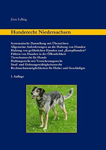 Hunderecht Niedersachsen Systematische Darstellung mit Übersichten