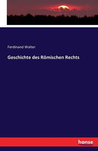 Geschichte des Römischen Rechts