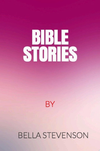 Bible Stories