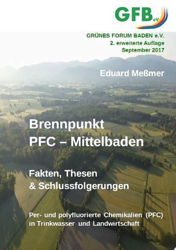 Brennpunkt PFC - Mittelbaden Fakten, Thesen & Schlussfolgerungen