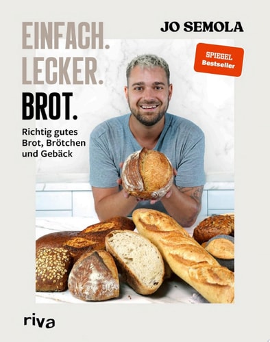 Einfach. Lecker. Brot. Richtig gutes Brot, Brötchen und Gebäck. Das Brotbackbuch für Anfänger und Hobbybäcker. 60 gelingsichere Rezepte. Easy zu Hause selbst gemacht. Knusprig, kross und lecker