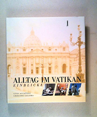 Alltag im Vatikan Einblicke