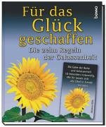 Für das Glück geschaffen. Die zehn Regeln der Gelassenheit von Papst Johannes XXIII.