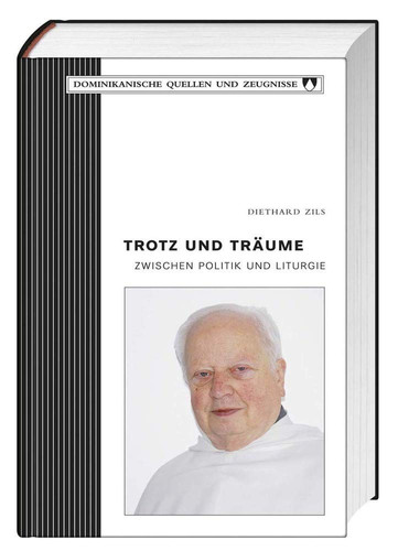 Trotz und Träume zwischen Politik und Liturgie