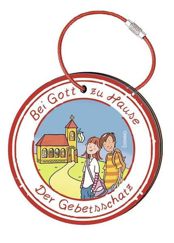 Bei Gott zu Hause Der Gebetsschatz zur Erstkommunion
