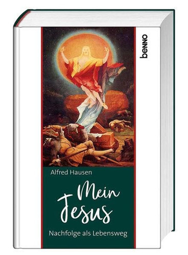 Mein Jesus Nachfolge als Lebensweg