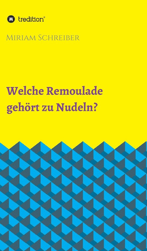 Welche Remoulade gehört zu Nudeln?