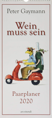 Wein muss sein - Paarplaner 2020 Monatskalender