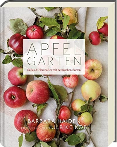 Apfelgarten Süsses & Herzhaftes mit heimischen Sorten
