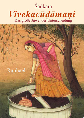 Vivekacudamani Das große Juwel der Unterscheidung